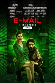 E-mail (2024) Hindi Dubbed ORG UPlay WEB-DL 1080p – 720p – 480p Download & Online Watch