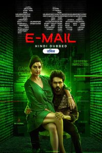 E-mail (2024) Hindi Dubbed ORG UPlay WEB-DL 1080p – 720p – 480p Download & Online Watch