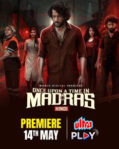 Once Upon a Time in Madras (2024) Hindi Dubbed ORG UPlay WEB-DL Esub 1080p – 720p – 480p Download & Online Watch