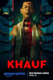 Khauf (2025) S01 WEB-DL [Hindi] AMZN Esub 720p – 480p Download & Online Watch