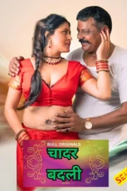 [18+] Chadar Badli (2025) S01 Hindi BullApp WEB-DL 1080p – 720p – 480p Download & Online Watch