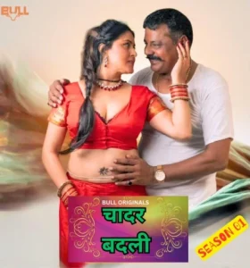 [18+] Chadar Badli (2025) S01 Hindi BullApp WEB-DL 1080p – 720p – 480p Download & Online Watch