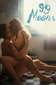 [18+] 99 Moons (2022) German WEB-DL Esub 1080p – 720p – 480p Download & Online Watch