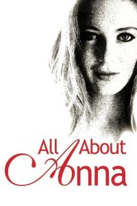 [18+] All About Anna (2005) English HDRip Download & Online Watch