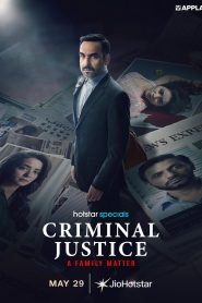 Criminal Justice – A Family Matter (2025) [S01E01-04] Dual Audio [Bengali-Hindi] WEB-DL ESub 1080p – 720p – 480p Download & Online Watch