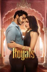 The Royals (2025) S01 Hindi WEB-DL ESub 1080p – 720p – 480p Download & Online Watch