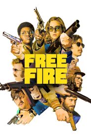 Free Fire (2016) Full Movie Download