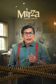 Mirza-Chapter: Club 29 (2025) Bengali BongoBD WEB-DL 1080p – 720p – 480p Download & Online Watch