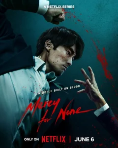 Mercy for None (2025) S01 Dual Audio [Hindi-English] NF WEB-DL ESub 1080p – 720p Download & Online Watch