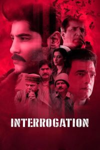 Interrogation (2025) Hindi ZEE5 WEB-DL Esub 1080p – 720p – 480p Download & Online Watch
