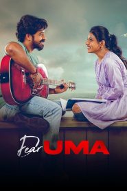 Dear Uma (2025) Telugu WEB-DL ESub 1080p – 720p – 480p Download & Online Watch