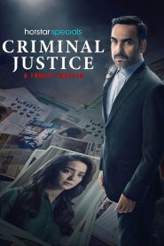Criminal Justice – A Family Matter (2025) [S01E01-04] Dual Audio [Bengali-Hindi] WEB-DL ESub 1080p – 720p – 480p Download & Online Watch