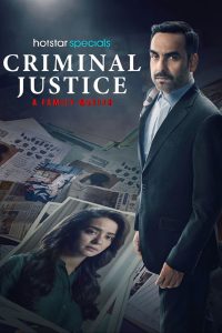 Criminal Justice – A Family Matter (2025) [S01E01-04] Dual Audio [Bengali-Hindi] WEB-DL ESub 1080p – 720p – 480p Download & Online Watch