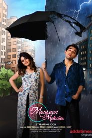 [18+] Monsoon Melodies (2018) S01 Bengali AddaTimes WEB-DL 1080p – 720p – 480p Download & Online Watch