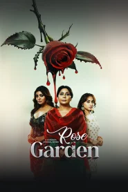 Rose Garden (2025) S01 [Hindi] HGM WEB-DL 1080p – 720p – 480p Download & Online Watch