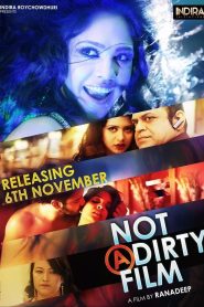 Not a Dirty Film (2015) Bengali WEB-DL 1080p – 720p – 480p Download & Online Watch