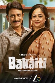 Bakaiti (2025) Hindi Season 1 Complete Zee5 WEB-DL 1080P – 720P – 480P Download