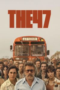 The 47 (2024) Dual Audio [Hindi-Spanish] AMZN WEB-DL ESub 1080p – 720p – 480p Download
