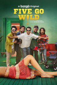 Five Go Wild (2025) [Bengali] BONGOBD WEB-DL 1080p – 720p – 480p Download