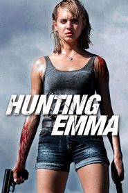 Hunting Emma(2017) English WEB-DL 1080p – 720p – 480p Download